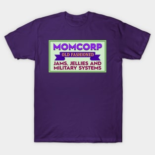 Mom's Corp T-Shirt